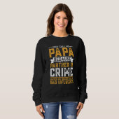 They Call Me Papa Because Partner in Crime Dad Fat Sweatshirt (Vorne ganz)