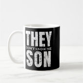 They Dont Know Me Son Bodybuilder Workout Gym Moti Kaffeetasse (Links)