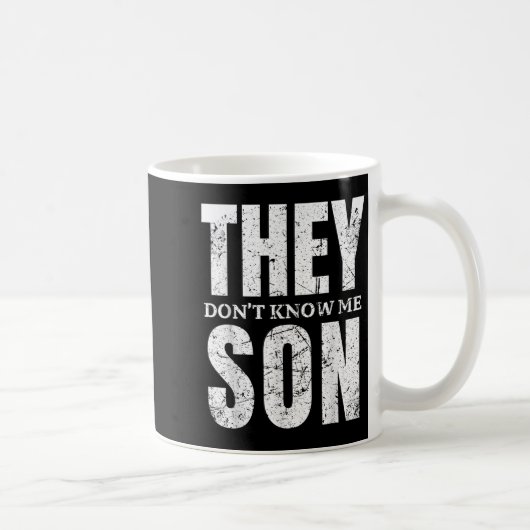 They Dont Know Me Son Bodybuilder Workout Gym Moti Kaffeetasse (Rechts)
