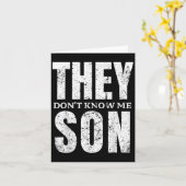 They Dont Know Me Son Bodybuilder Workout Gym Moti Karte (Gelbe Blume)