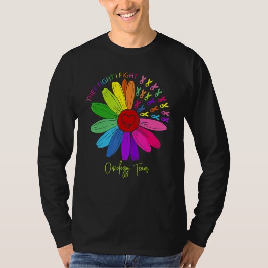 They Fight I Fight Oncology Team Tie Dye Oncology T-Shirt (Vorderseite)