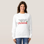 They mean Christmas Sweatshirt (Vorne ganz)