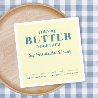 They’re Butter Together Yellow Bridal Shower Serviette