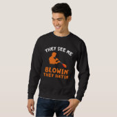 They See Me Blowin Glassblower Skill Blowpipe Glas Sweatshirt (Vorne ganz)