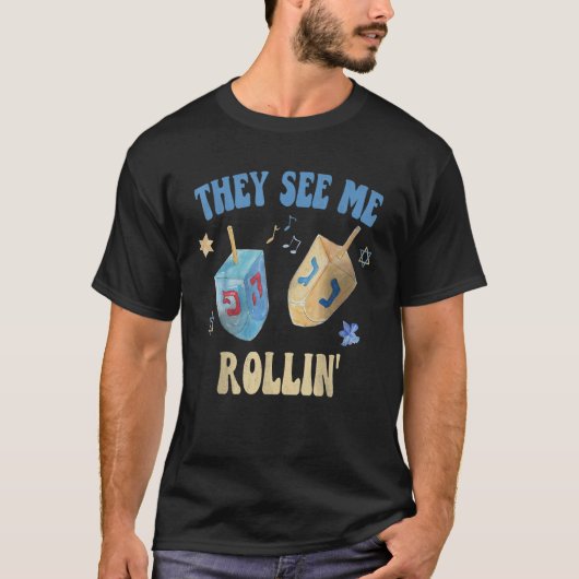 They SEE ME ROLLIN Hanukkah Celebration 2022 Jewis T-Shirt (Vorderseite)