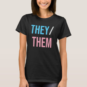 They Them Their Pronouns for Nonbinary Enby NB LGB T-Shirt