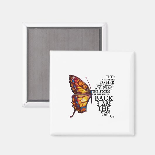 They Whispered Her You Cannot Withstand The Storm Magnet (Vorderseite/Rückseite)