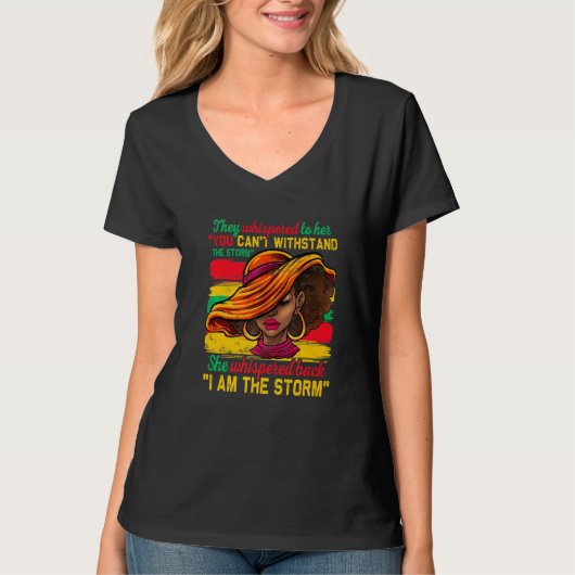 They Whispered To Her You Cannot Withstand The Sto T-Shirt (Vorderseite)