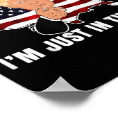 They're After You I'm Just In The Way Trump Poster (Ecke)
