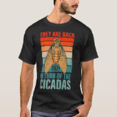 Theyre Back Cicadas Schwarm Brood X usa 2021 T-Shirt (Vorderseite)