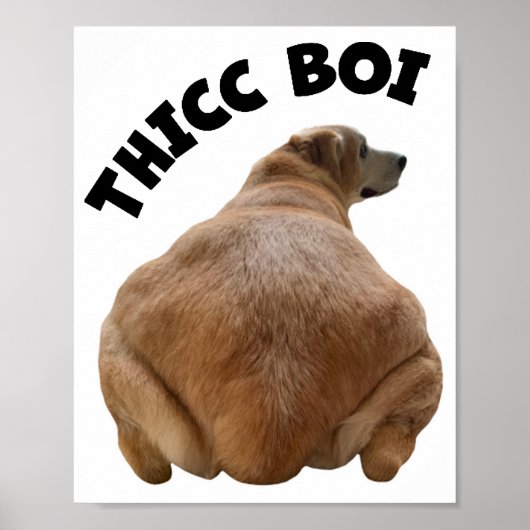 Thicc Boi Fat und Funny Yellow Labrador Retriever Poster (Vorne)