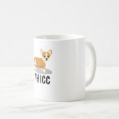 Thicc Corgi Hintern Kaffeetasse (VorderseiteRechts)