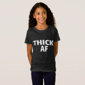 Thicc Running Clothes Thick AF Urban For Black Wom T-Shirt (Vorne ganz)