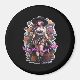 Thicc Thighs Witchy Vibes - Whimsigoth Hexenkern Magnet