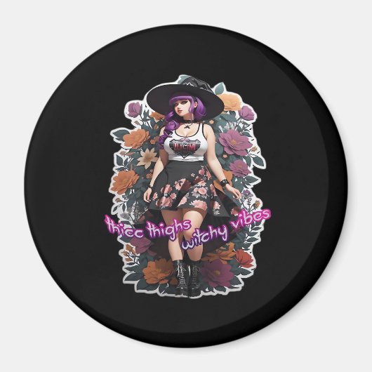 Thicc Thighs Witchy Vibes - Whimsigoth Hexenkern Magnet (Vorne)