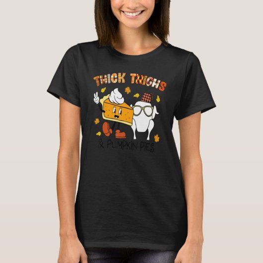 Thick Thighs and Pumpkin Pies with Leopard Turkey T-Shirt (Vorderseite)