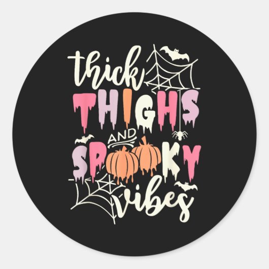 Thick Thighs And Soky Vibes Retro Groovy Halloween Runder Aufkleber (Vorderseite)