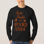 Thick Thighs and Spooky Vibes  Halloween Gym Worko T-Shirt (Vorderseite)