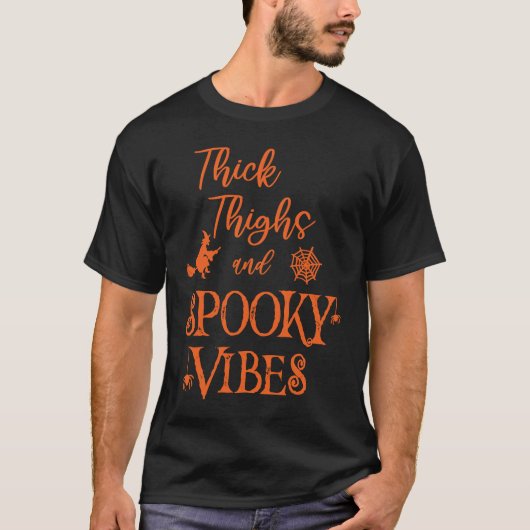 Thick Thighs and Spooky Vibes Halloween Gym Worko T-Shirt (Vorderseite)