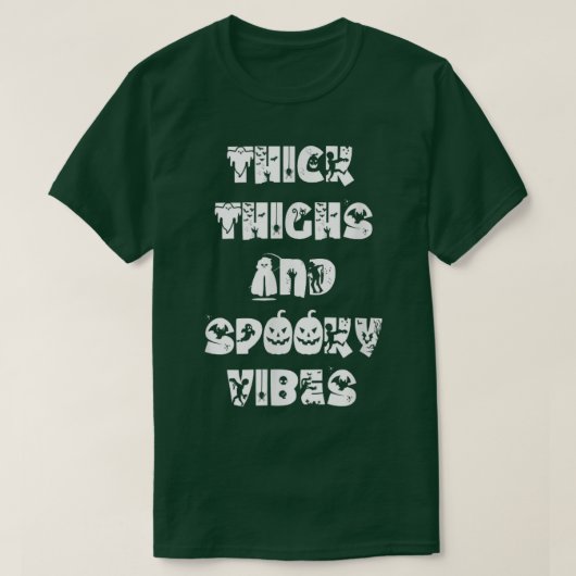 Thick Thighs And Spooky Vibes Spooky Season Hallow T-Shirt (Design vorne)