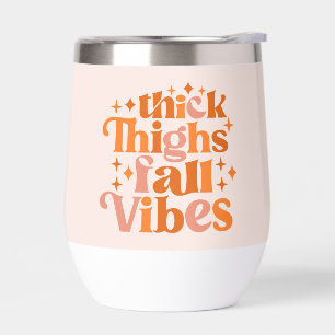 Thick Thighs Fall Vibes