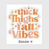 Thick Thighs Fall Vibes Aufkleber (Blatt)