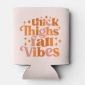 Thick Thighs Fall Vibes Dosenkühler (Rückseite)