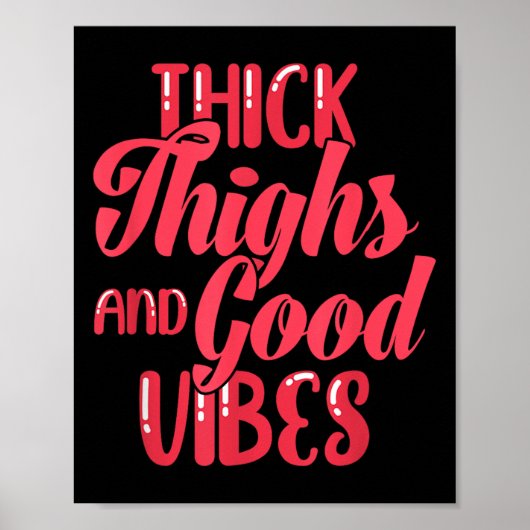 Thick Thighs Fun Tee For Fat Persons - Black, Plus Poster (Vorne)