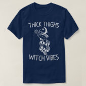 Thick Thighs Hexe Vibes Witchy Halloween 920 T-Shirt (Design vorne)