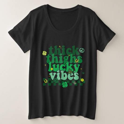 Thick Thighs Lucky Vibes St Patricks Day Irish Große Größe T-Shirt (Design vorne)