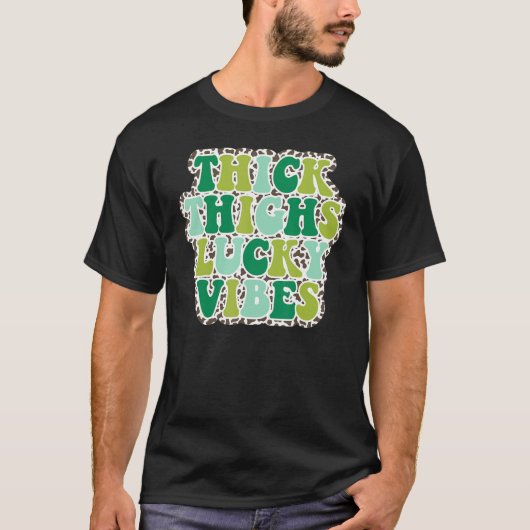 Thick Thighs Lucky Vibes St Patrick's Day leopard  T-Shirt (Vorderseite)