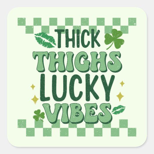 Thick Thighs Lucky Vibes St. Patrick's Day Quadratischer Aufkleber (Vorderseite)