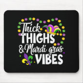 Thick Thighs Mardi Gras Vibes Fleur De Lis Mardi G Mousepad (Vorne)