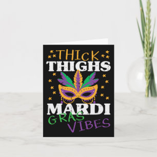 Thick Thighs Mardi Gras Vibes Gym Fat Dienstag Wom Karte