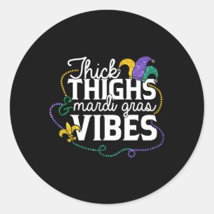 Thick Thighs Mardi Gras Vibes Mardi Gras for Men W Runder Aufkleber