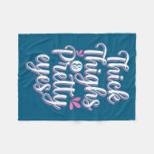 Thick Thighs Pretty Eyes Gym Motivation Quote Work Fleecedecke (Vorderseite (Horizontal))