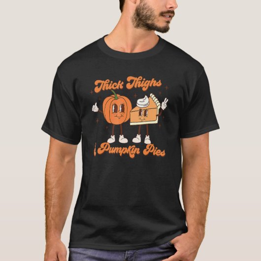 Thick Thighs & Pumpkin Pies Baby Thanksgiving Fall T-Shirt (Vorderseite)