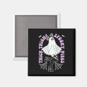 Thick Thighs Spooky Vibes Niedlich Ghost Halloween Magnet (Vorderseite/Rückseite)