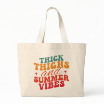 Thick Thighs & Summer Vibes Beach Lebensmittelgesc