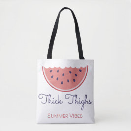 Thick Thighs Summer Vibes Vacation Beach Party Tasche