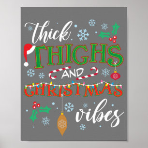 Thick Thighs und Christmas Vibes Holiday Squad Poster