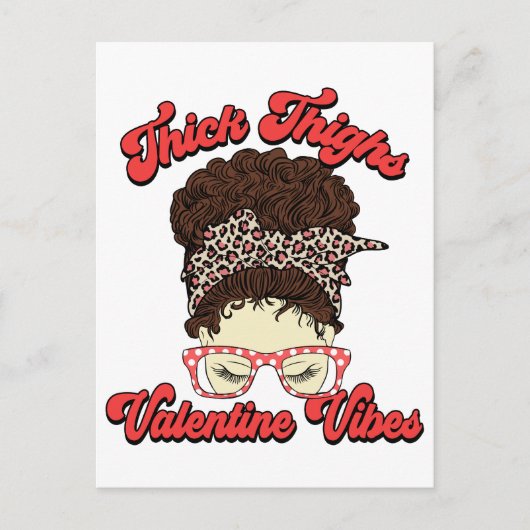 Thick Thighs Valentine Vibes Postkarte (Vorderseite)