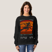 Thick Thighs Witch Vibes Halloween Sweatshirt (Vorne ganz)