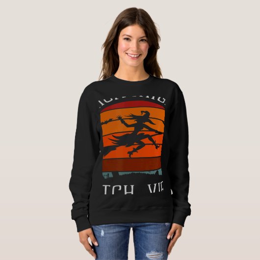 Thick Thighs Witch Vibes Halloween Sweatshirt (Vorne ganz)