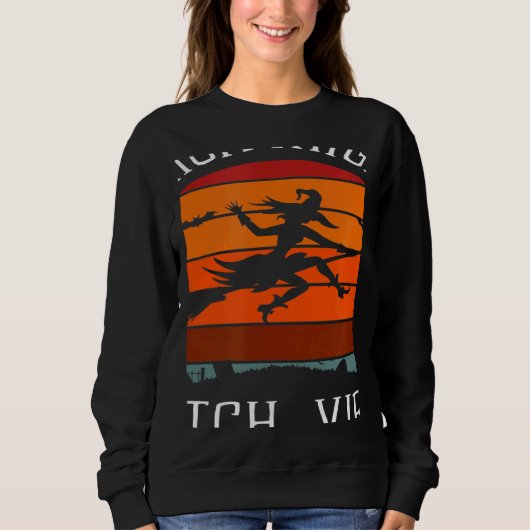 Thick Thighs Witch Vibes Halloween Sweatshirt (Vorderseite)