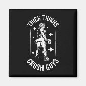Thick Thights Crush Typ Gym Workout Fitness Bodybu Magnet (Vorne)