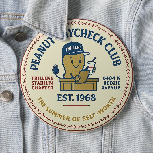 Thillens Stadium Peanut Paycheck Club '68 Chicago Button (Beispiel)
