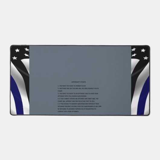 Thin Blue Line Miranda Rights Schreibtischunterlage (Vorderseite)