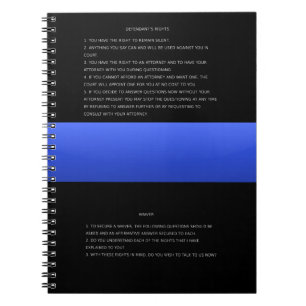 Thin Blue Line & Miranda Rights Warning and Waiver Notizblock