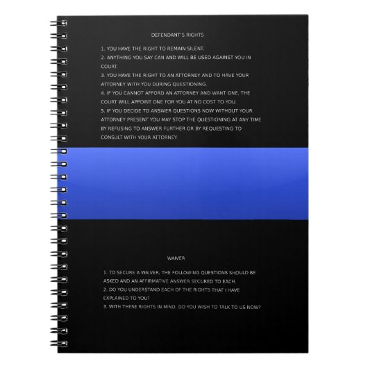 Thin Blue Line & Miranda Rights Warning and Waiver Notizblock (Vorderseite)